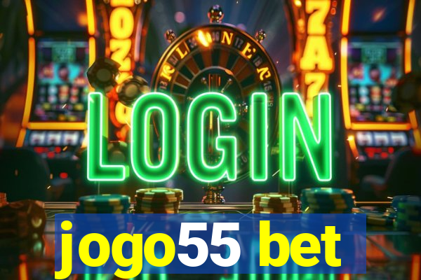 jogo55 bet